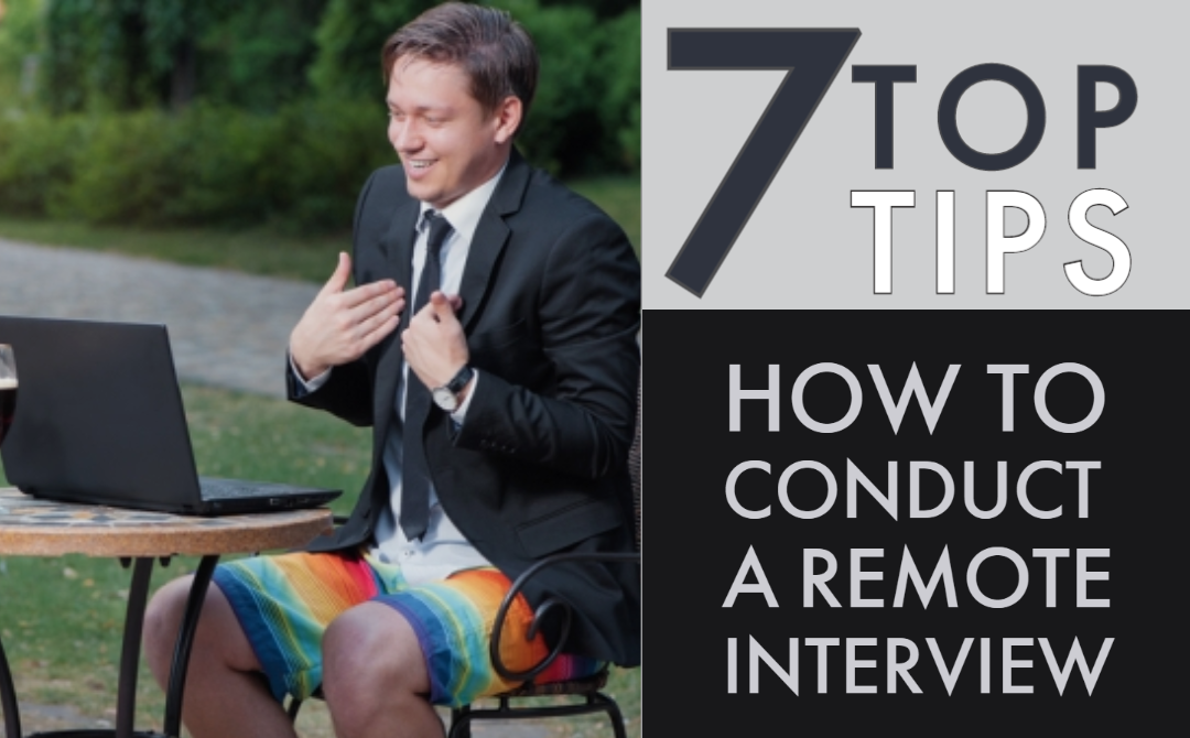 How to Conduct the Perfect Remote, Online Video Interview