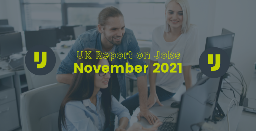 UK Report on Jobs – November 2021